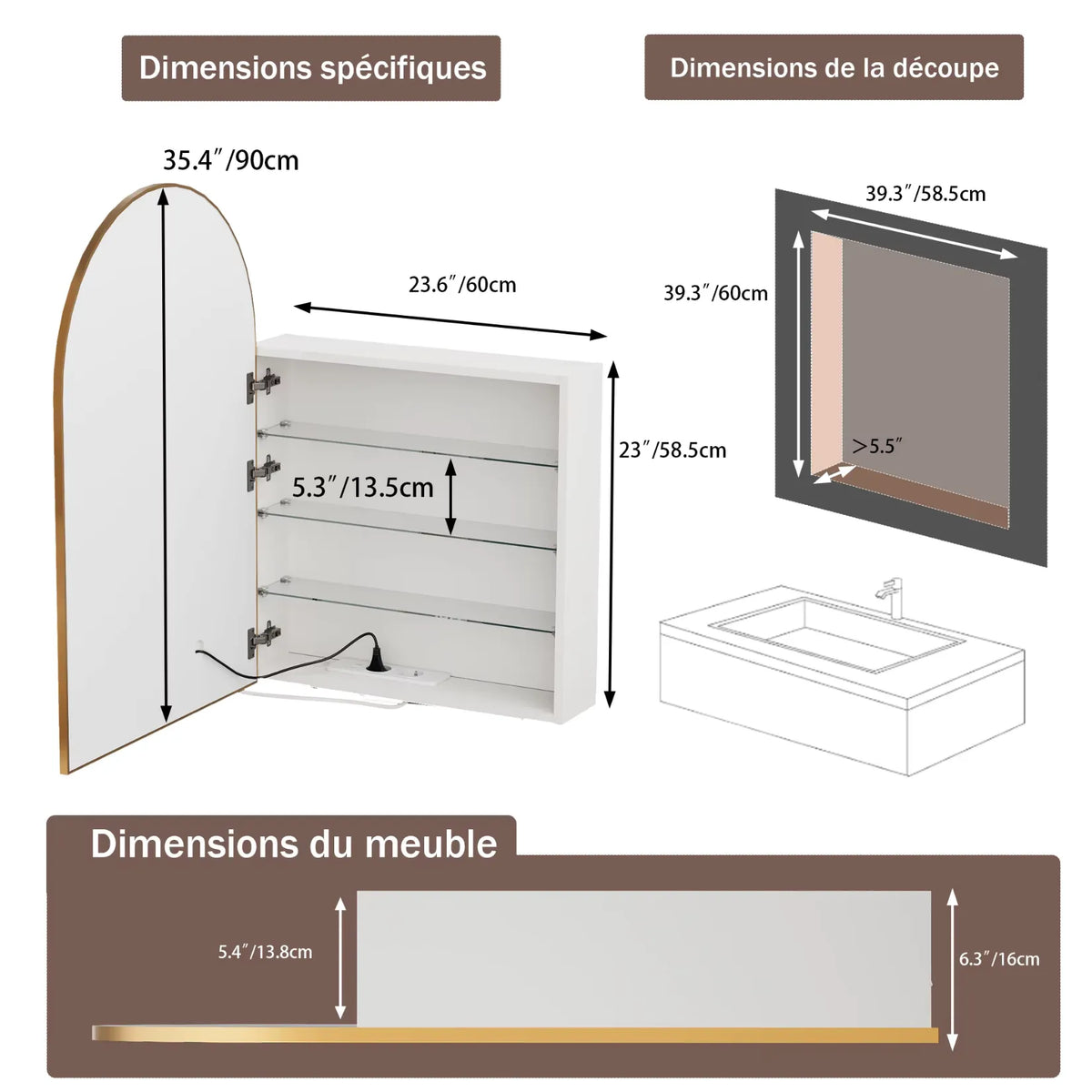 Dimensions de l'armoire de toilette arche : miroir 60 x 90 cm, coffret 58,5 cm, découpe d'encastrement.