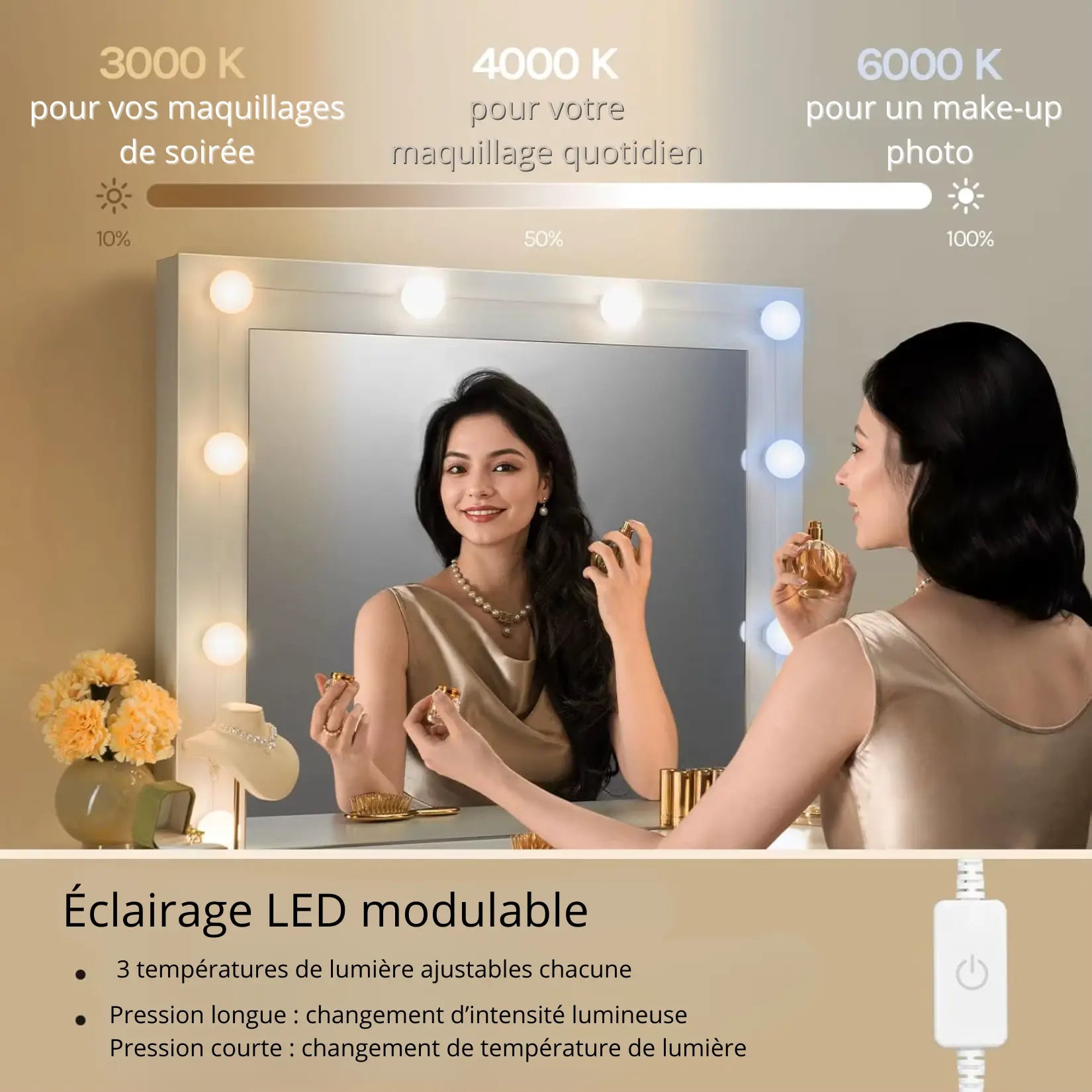 Coiffeuse avec grand miroir LED : 3000K, 4000K et 6000K pour différents maquillages.