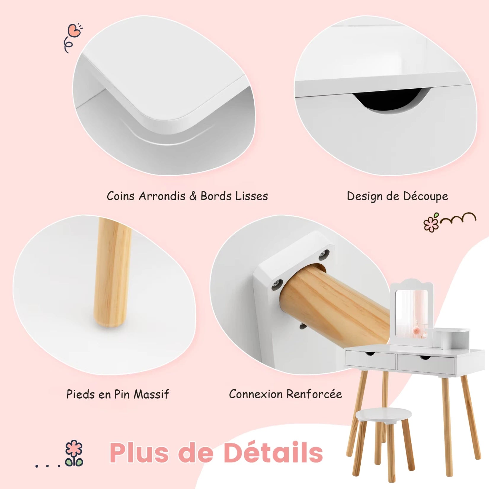 Détails de la coiffeuse enfant avec vrai miroir, matériaux durables et coins arrondis.