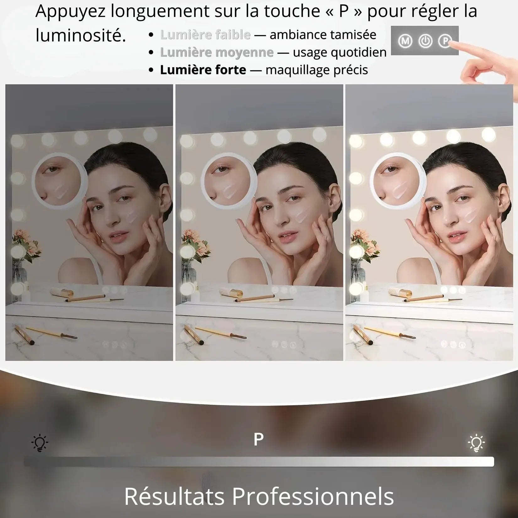 Miroir coiffeuse lumineux réglage luminosité tactile résultats professionnels.