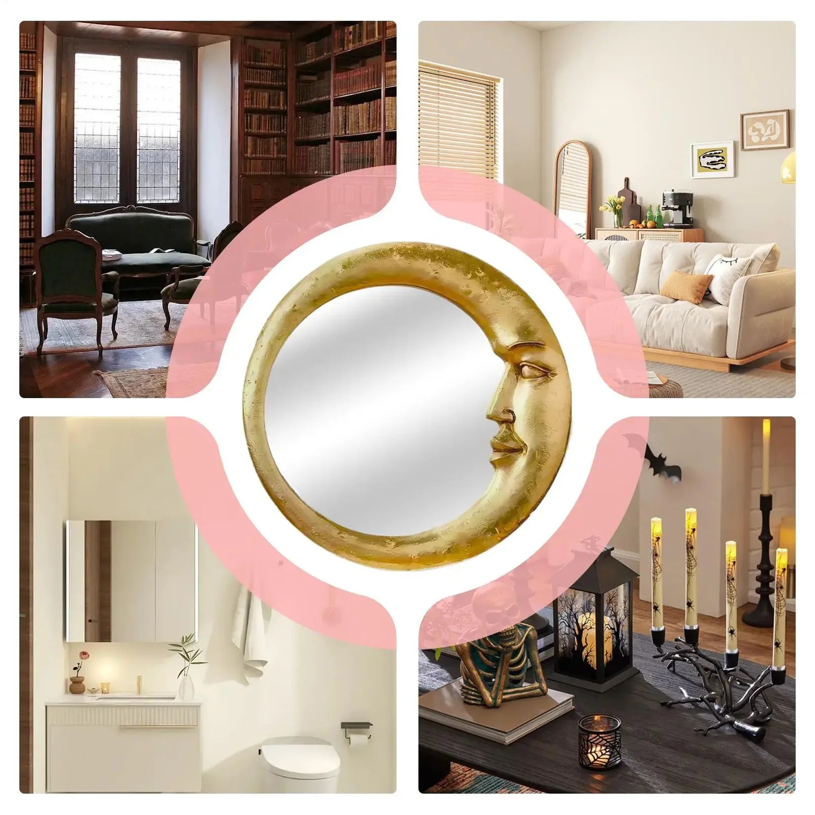 Miroir de Sorcière ambiances intérieures variées.