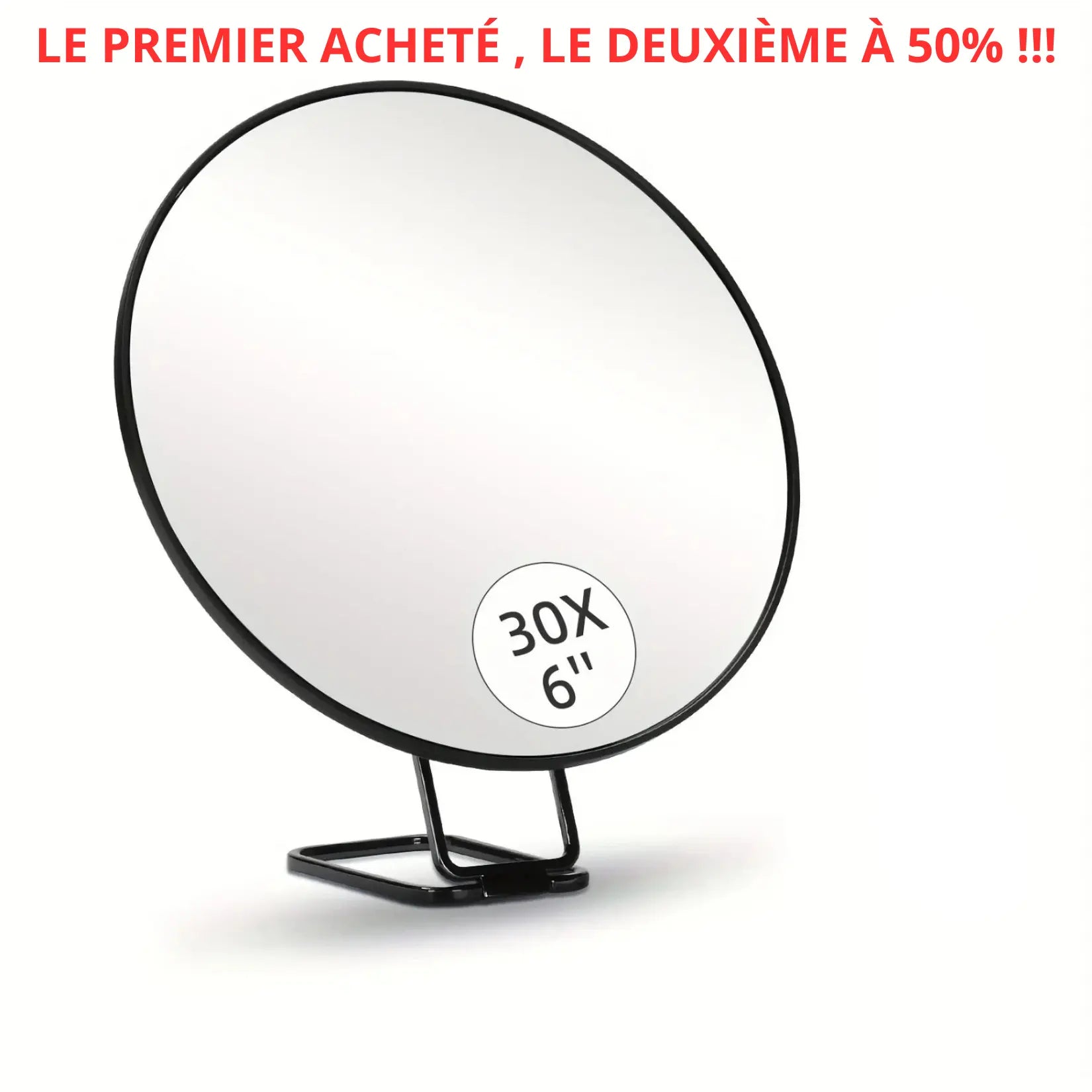 1 acheté 1 à 50% de remise pour ce miroir gorssissant x30.