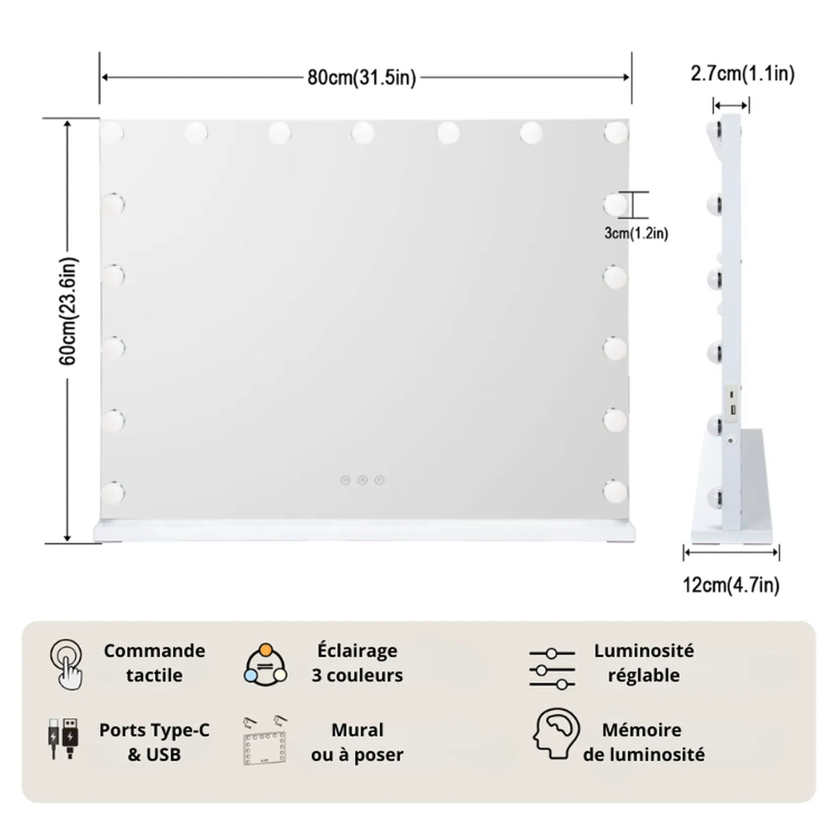 Dimensions du miroir maquillage professionnel : 80x60 cm, panneau de 2,7 cm, ampoules Ø 3 cm, socle de 12 cm.