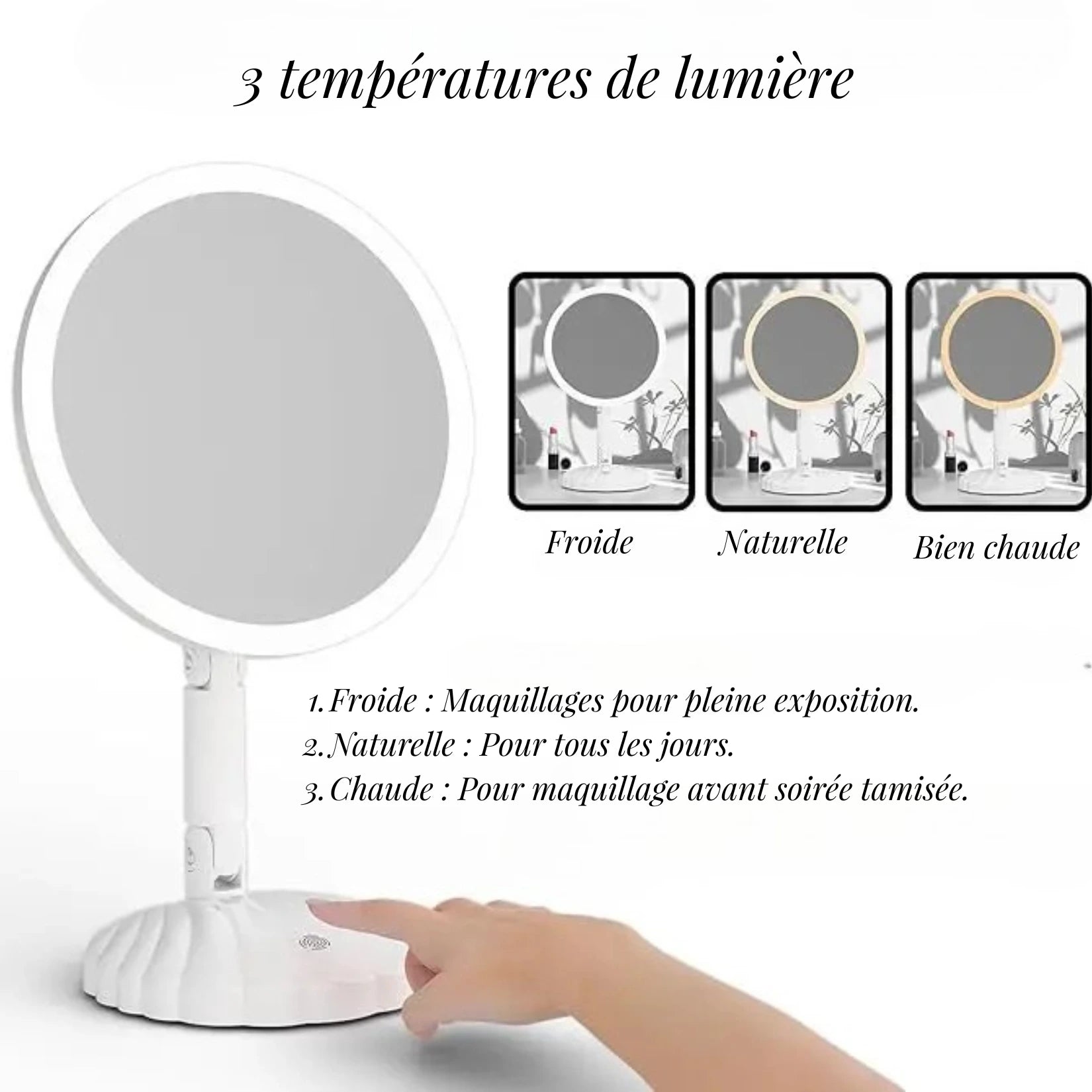 Miroir sur pied grossissant avec 3 températures de lumière réglables.