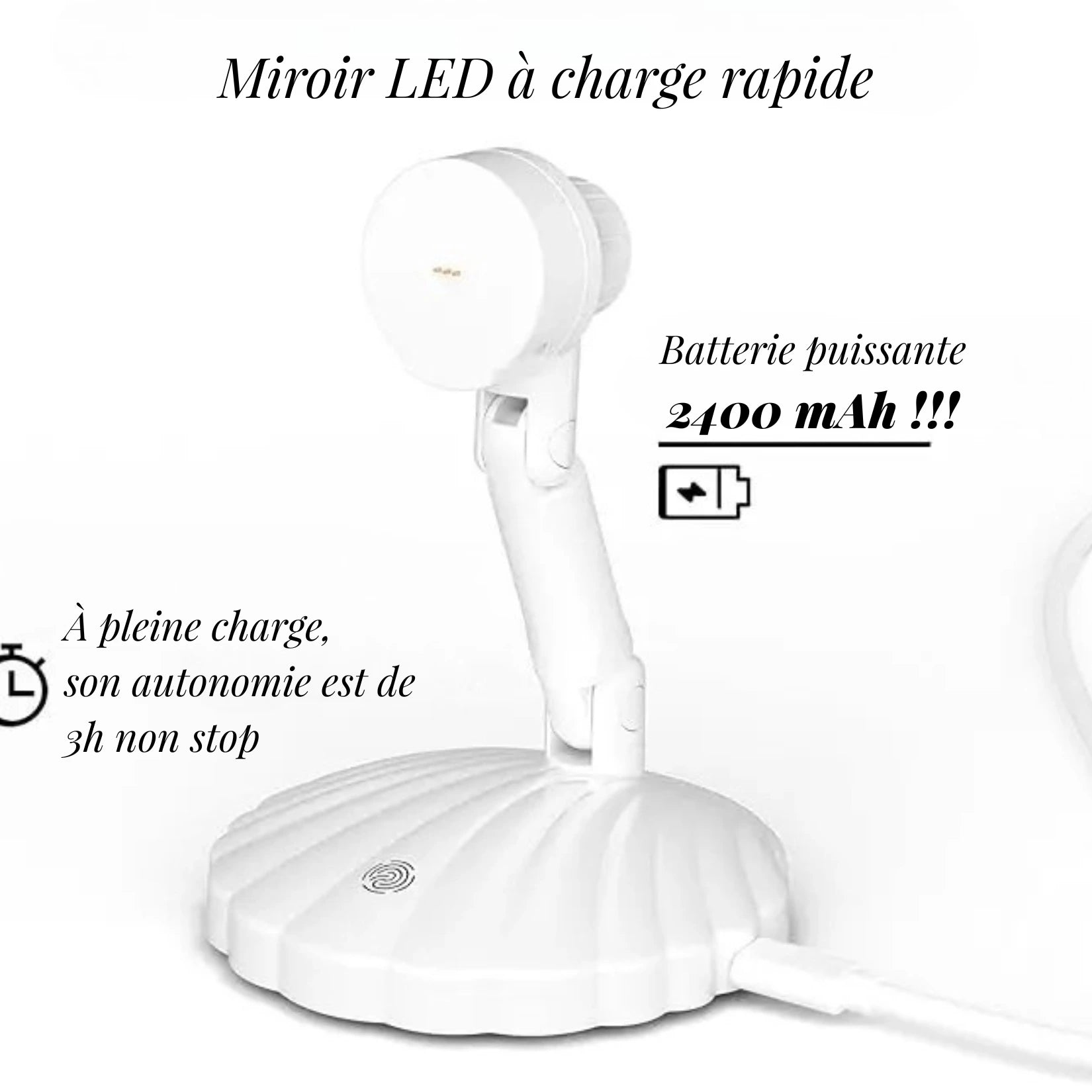 Miroir sur pied grossissant à LED avec batterie 2400 mAh.