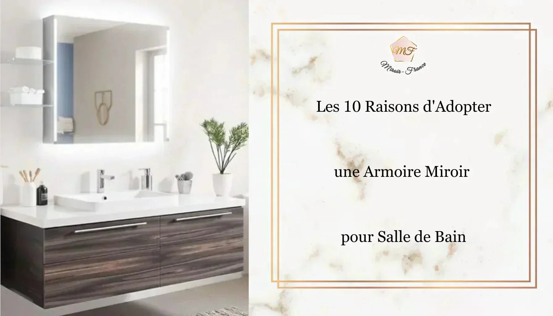 Les 10 Raisons d'Adopter une Armoire Miroir pour Salle de Bain