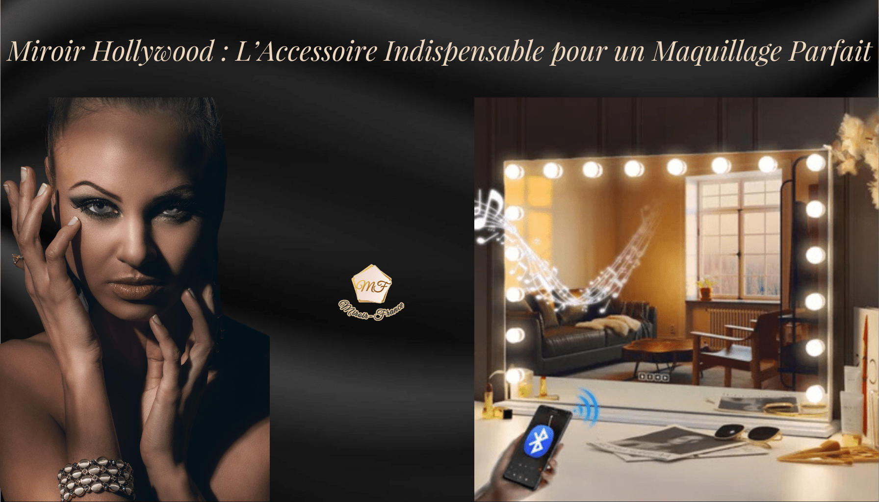 Miroir Hollywood : L’Accessoire Indispensable pour un Maquillage Parfait - Image Discover optimisée