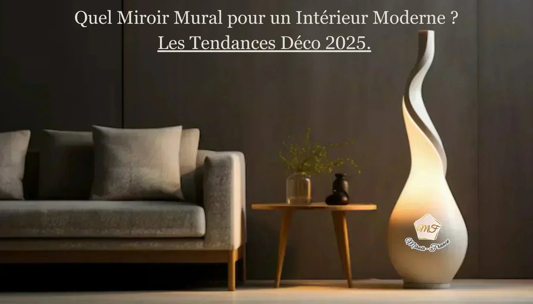 Les Tendances Déco 2025 : Quel Miroir Mural pour un Intérieur Moderne ?