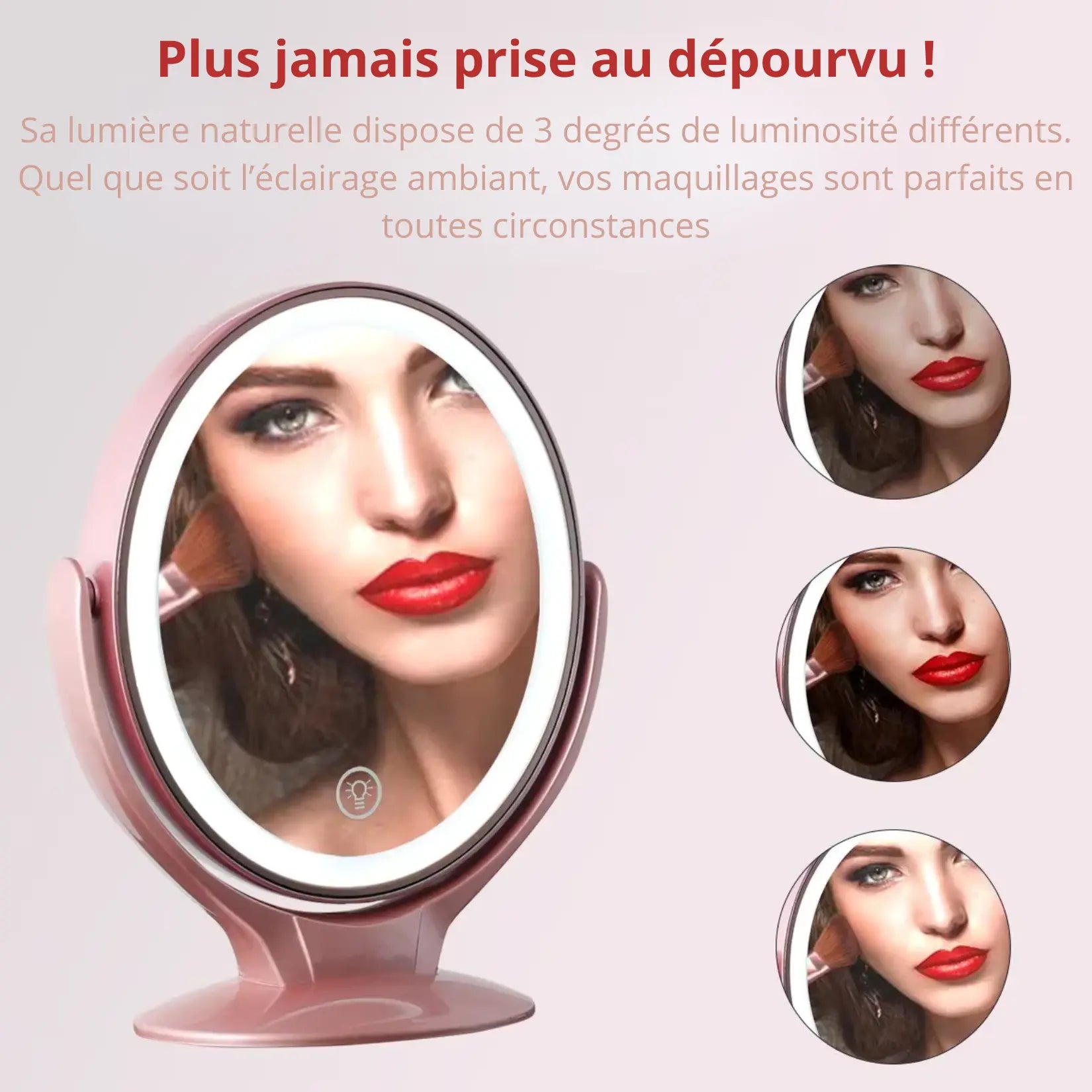 Miroir grossissant x7 LED rose avec 3 niveaux de luminosité.
