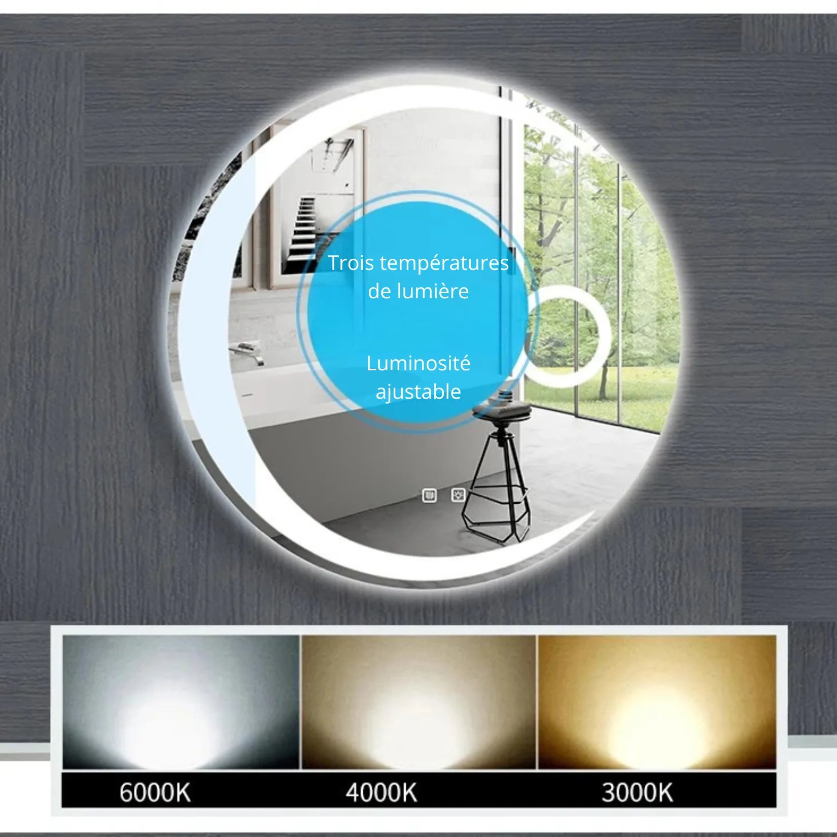 Miroir lune LED avec trois températures de lumière.