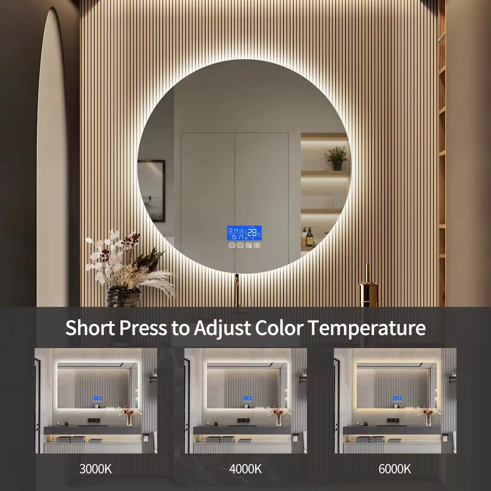Température de couleur ajustable du miroir rond salle de bain entre 3000K, 4000K et 6000K.
